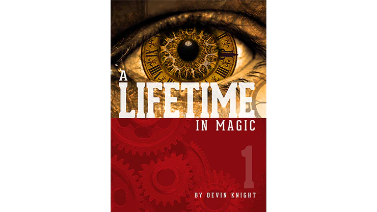 A Lifetime In Magic Vol.1 by Devin Knight - ebook