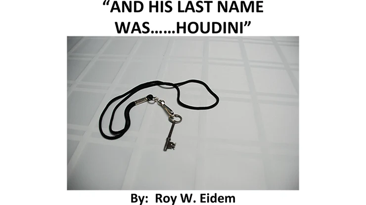 And His Last Name Was... Houdini by Roy W. Eidem - Mixed Media Download