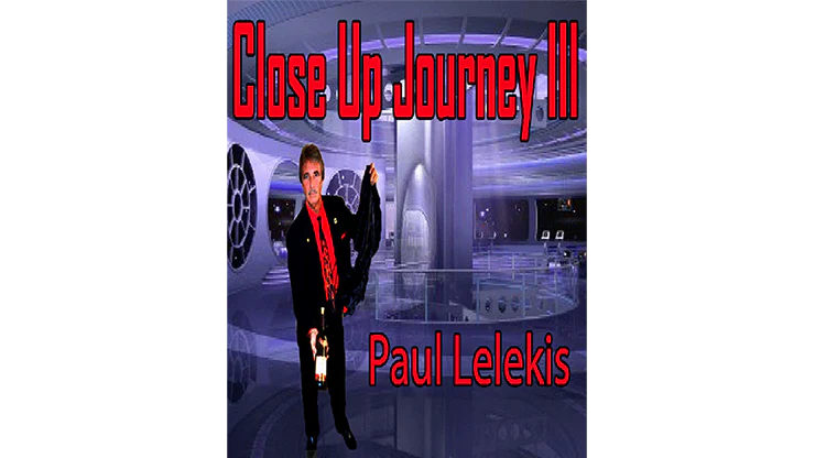 Close Up Journey III by Paul A. Lelekis - ebook