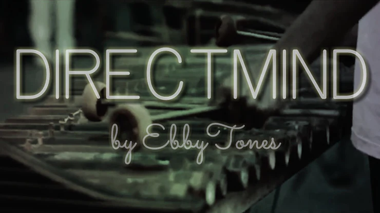 Direct Mind by Ebby Tones Magic - Video Download