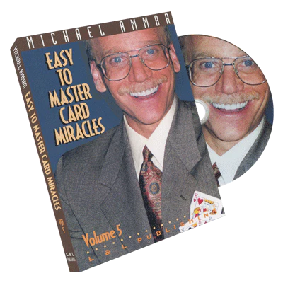 Easy to Master Card Miracles Volume 5 by Michael Ammar - DVD
