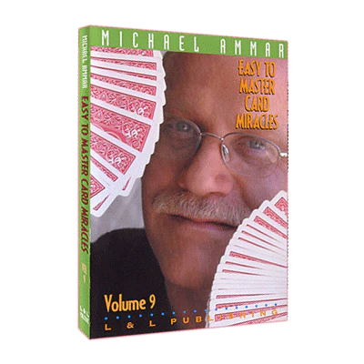 Easy to Master Card Miracles Volume 9 by Michael Ammar - Video Download