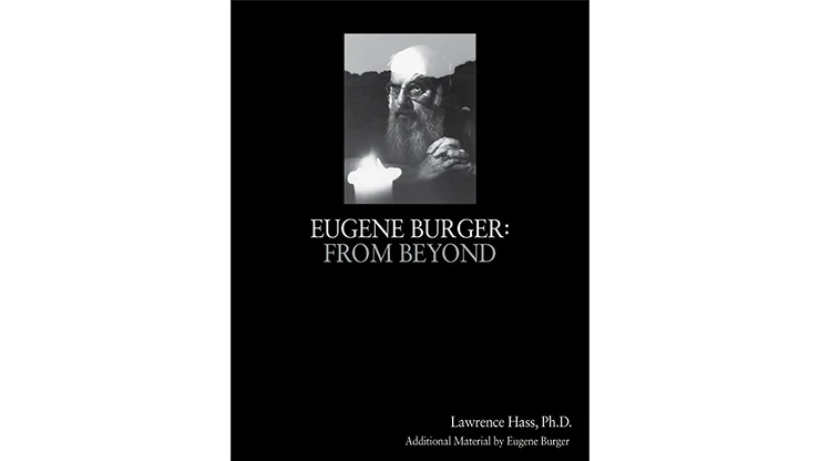 Eugene Burger: From Beyond by Lawrence Hass and Eugene Burger - Book