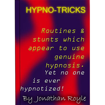Hypno-Tricks by Jonathan Royle - ebook