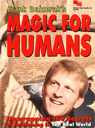 Magic For Humans by Frank Balzerak - Video Download