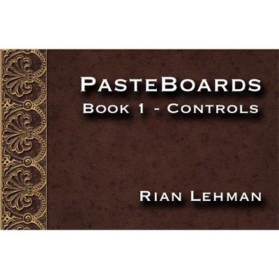Pasteboards (Vol.1 controls) by Rian Lehman - - Video Download
