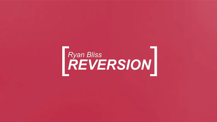 Reversion by Ryan Bliss - Video Download