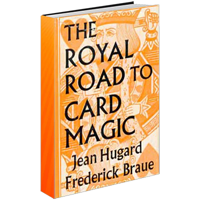 Royal Road to Card Magic by Hugard & Conjuring Arts Research Center - ebook
