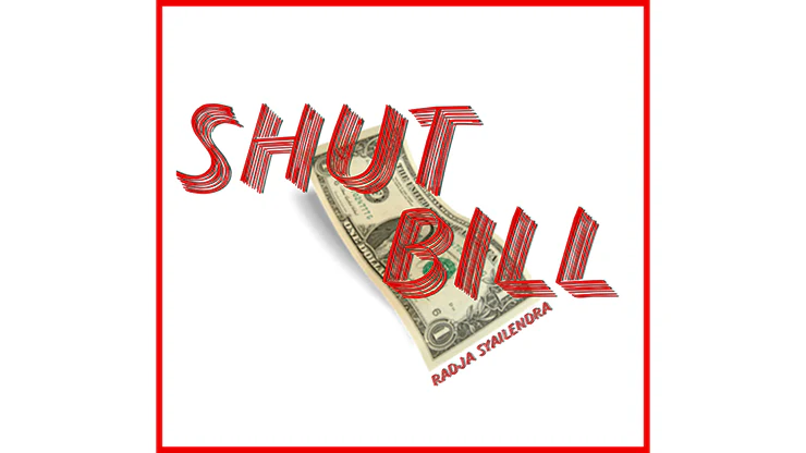 Shut Bill by Radja Syailendra - Video Download