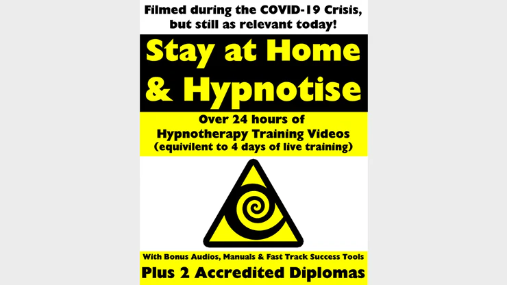 STAY AT HOME & HYPNOTIZE - HOW TO BECOME A MASTER HYPNOTIST WITH EASE By Jonathan Royle & Stuart "Harrizon" Cassels - Mixed Media Download