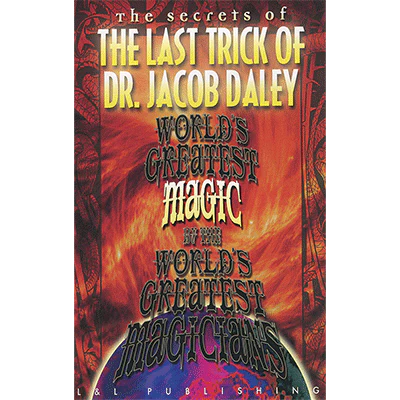 The Last Trick of Dr. Jacob Daley (World's Greatest Magic) by L&L Publishing - Video Download
