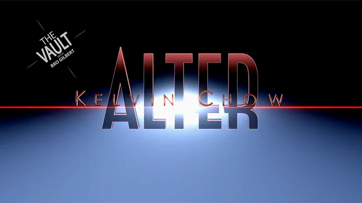 The Vault - ALTER by Kelvin Chow and Lost Art Magic - Video Download