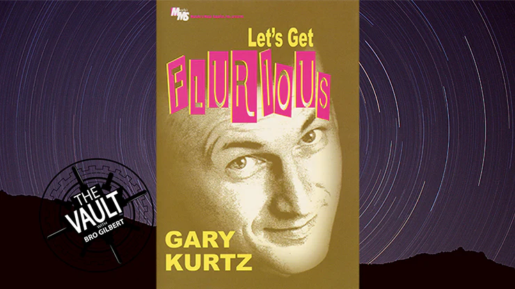 The Vault - Let's Get Flurious by Gary Kurtz - Video Download