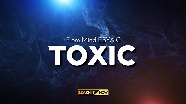 TOXIC by Esya G - Video Download - Image 2
