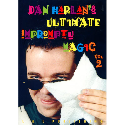Ultimate Impromptu Magic Vol 2 by Dan Harlan - Video Download
