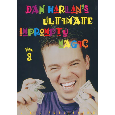 Ultimate Impromptu Magic Vol 3 by Dan Harlan - Video Download