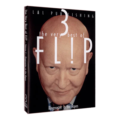 Very Best of Flip Vol 3 (Flip-Ringmaster in the Ropes) by L & L Publishing - Video Download