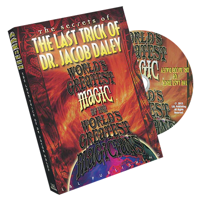 World's Greatest Magic: The Last Trick of Dr. Jacob Daley by L&L Publishing - DVD